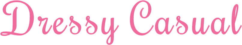 Dressy Casual
